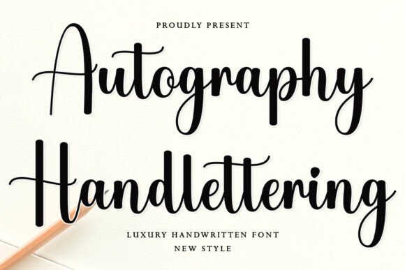 Autography Handlettering: A Font for Sophisticated Digital Craftsmanship