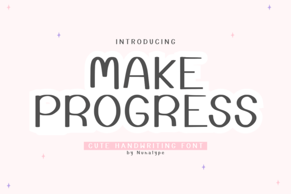 Make Progress: A Handwritten Font That Adds Editorial Charm