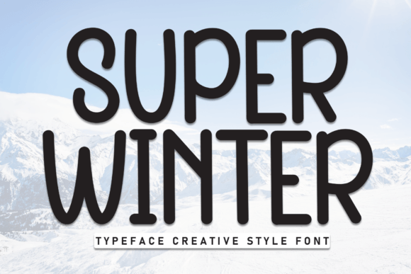The Super Winter Font: A Sweet & Friendly Handwritten Typeface