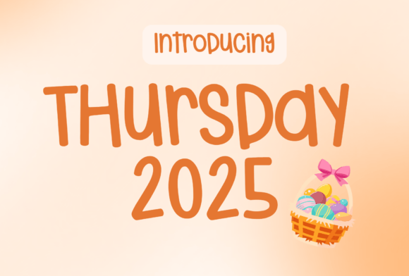 Thursday 2025: A Font That Makes Your Business Feel Like You
